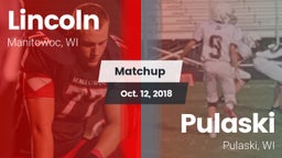 Matchup: Lincoln  vs. Pulaski  2018