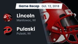 Recap: Lincoln  vs. Pulaski  2018