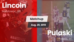 Matchup: Lincoln  vs. Pulaski  2019