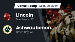 Recap: Lincoln  vs. Ashwaubenon  2019