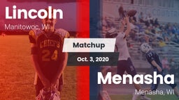 Matchup: Lincoln  vs. Menasha  2020