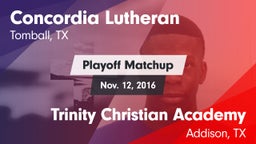 Matchup: Concordia Lutheran vs. Trinity Christian Academy  2016