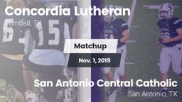 Matchup: Concordia Lutheran vs. San Antonio Central Catholic  2019