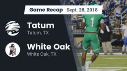 Recap: Tatum  vs. White Oak  2018