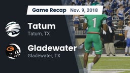 Recap: Tatum  vs. Gladewater  2018