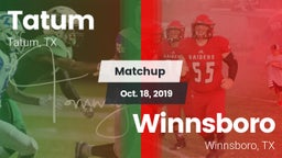 Matchup: Tatum  vs. Winnsboro  2019