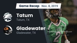Recap: Tatum  vs. Gladewater  2019