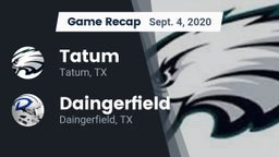 Recap: Tatum  vs. Daingerfield  2020