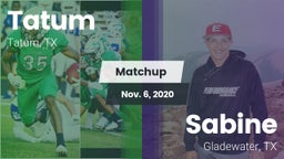 Matchup: Tatum  vs. Sabine  2020