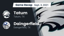 Recap: Tatum  vs. Daingerfield  2021
