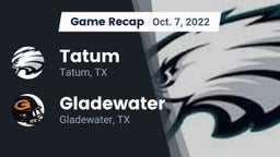 Recap: Tatum  vs. Gladewater  2022