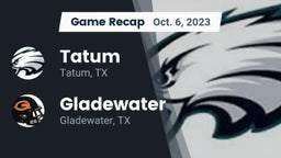 Recap: Tatum  vs. Gladewater  2023