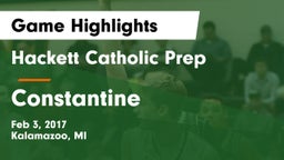 Hackett Catholic Prep vs Constantine Game Highlights - Feb 3, 2017