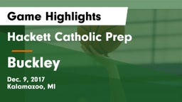 Hackett Catholic Prep vs Buckley Game Highlights - Dec. 9, 2017