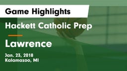 Hackett Catholic Prep vs Lawrence  Game Highlights - Jan. 23, 2018