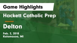 Hackett Catholic Prep vs Delton Game Highlights - Feb. 2, 2018