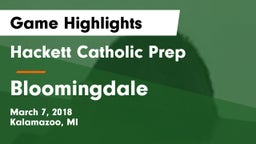 Hackett Catholic Prep vs Bloomingdale  Game Highlights - March 7, 2018