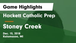 Hackett Catholic Prep vs Stoney Creek  Game Highlights - Dec. 15, 2018