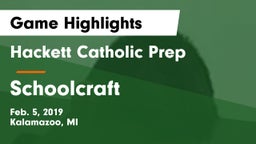 Hackett Catholic Prep vs Schoolcraft Game Highlights - Feb. 5, 2019