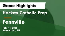 Hackett Catholic Prep vs Fennville  Game Highlights - Feb. 11, 2019