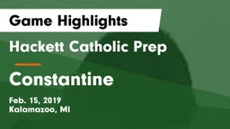 Hackett Catholic Prep vs Constantine Game Highlights - Feb. 15, 2019