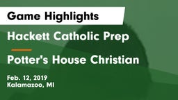 Hackett Catholic Prep vs Potter's House Christian Game Highlights - Feb. 12, 2019