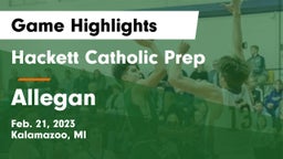 Hackett Catholic Prep vs Allegan  Game Highlights - Feb. 21, 2023