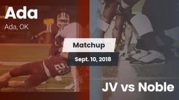 Matchup: Ada  vs. JV vs Noble 2018