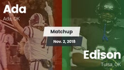 Matchup: Ada  vs. Edison  2018