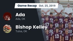 Recap: Ada  vs. Bishop Kelley  2019