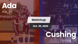 Matchup: Ada  vs. Cushing  2020
