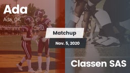 Matchup: Ada  vs. Classen SAS 2020