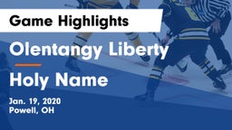 Olentangy Liberty  vs Holy Name Game Highlights - Jan. 19, 2020