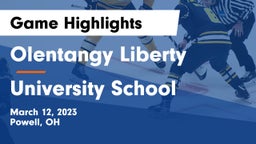 Olentangy Liberty  vs University School Game Highlights - March 12, 2023
