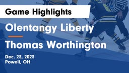 Olentangy Liberty  vs Thomas Worthington Game Highlights - Dec. 23, 2023
