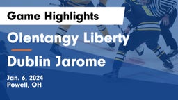 Olentangy Liberty  vs Dublin Jarome Game Highlights - Jan. 6, 2024