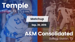 Matchup: Temple  vs. A&M Consolidated  2016