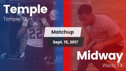Matchup: Temple  vs. Midway  2017