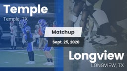 Matchup: Temple  vs. Longview  2020