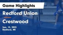 Redford Union  vs Crestwood  Game Highlights - Jan. 13, 2023