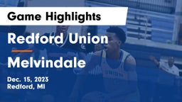 Redford Union  vs Melvindale   Game Highlights - Dec. 15, 2023