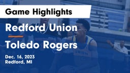 Redford Union  vs Toledo Rogers  Game Highlights - Dec. 16, 2023