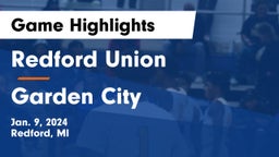 Redford Union  vs Garden City  Game Highlights - Jan. 9, 2024