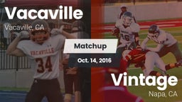 Matchup: Vacaville High vs. Vintage  2016