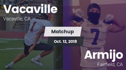 Matchup: Vacaville High vs. Armijo  2018