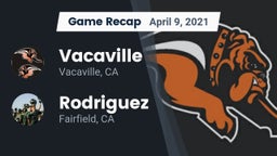 Recap: Vacaville  vs. Rodriguez  2021