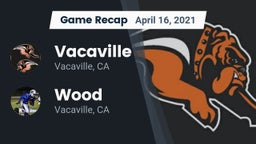 Recap: Vacaville  vs. Wood  2021