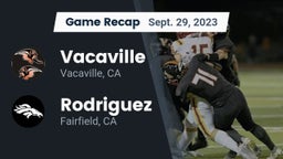 Recap: Vacaville  vs. Rodriguez  2023
