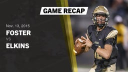 Recap: Foster  vs. Elkins  2015