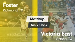 Matchup: Foster  vs. Victoria East  2016